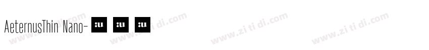 AeternusThin Nano字体转换